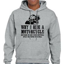 Why I Ride A MOTORCYCLE Mens Funny Motorbike Hoodie Biker Yamaha Bike Kawasaki