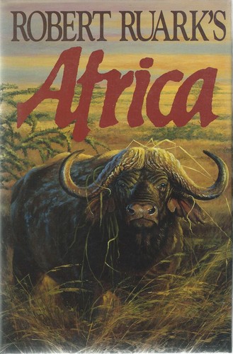 Robert ruark africa by - robert, ruark's
