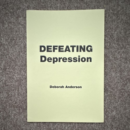 Defeating depression deborah - defeating,