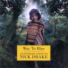 Nick Drake : Way to Blue: An
