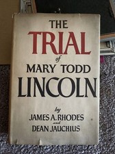 THE TRIAL OF MARY TODD LINCOLN