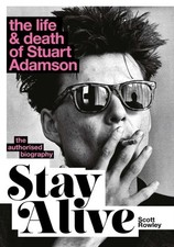 Stay Alive: The Life and Death