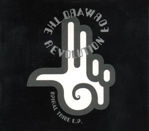 Spiral tribe forward - spiral, e.p.
