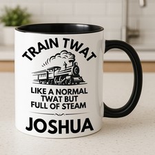 Rude Train Mug Personalised Funny Gift for Him Her Railway Steam Engine Cup