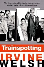 Trainspotting irvine welsh - irvine,