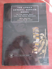 AFRICA GENERAL SERVICE MEDAL ROLL TO THE ROYAL NAVY AND THE ROYAL MARINES