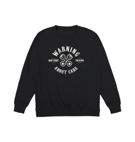 Talking about cars sweatshirt - talking,