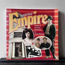 Sunderland Empire: A History