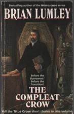 Compleat Crow Brian Lumley 1st