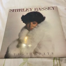Shirley Bassey, Yesterdays, 12” Vinyl Record LP Album, 1978