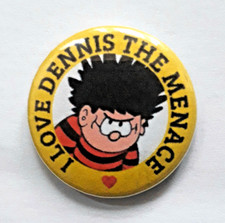 25mm Badge of I Love Dennis