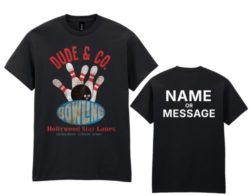 Dude bowling team - dude,