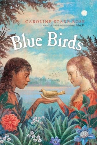 Blue birds caroline - caroline, starr