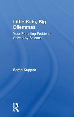 Little kids big - dilemmas, your