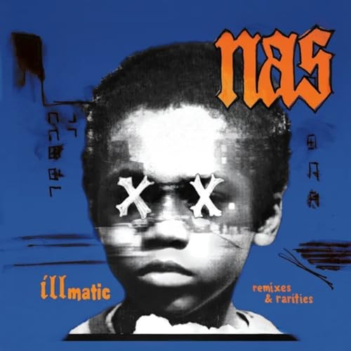 Nas illmatic remixes - -,