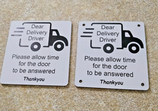 Delivery Driver - Please allow time for the door to be answered - Engraved sign