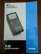 Texas Instruments TI-85 Graphics Calculator Guidebook Manual