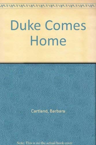 Duke comes home cartland - duke,