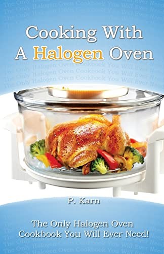 Cooking with halogen - a,