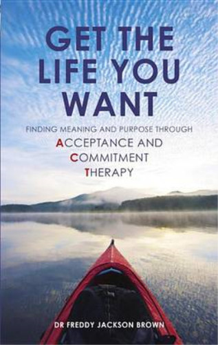 Get the life you - want:, finding