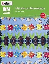 Belair On Display �" Hands on Numeracy Ages 7 �" 11 by Share, Margaret Book