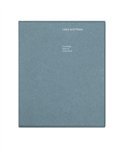 Less and more the - design, ethos