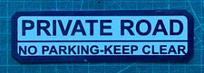 Personalised Private Road Metal Sign No Parking Keep Clear Custom Drive Home