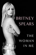 The Woman in Me: Britney Spears,Britney Spears