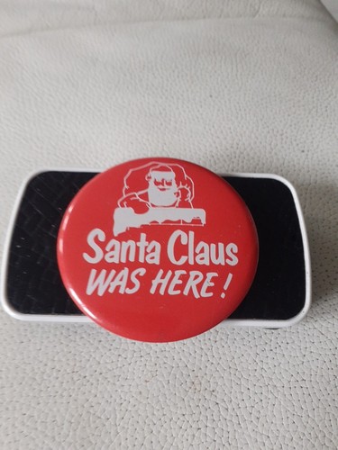Santa claus was here - was,