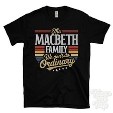 THE MACBETH FAMILY WE DON'T DO