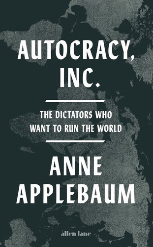 Autocracy inc the dictators - autocracy,,