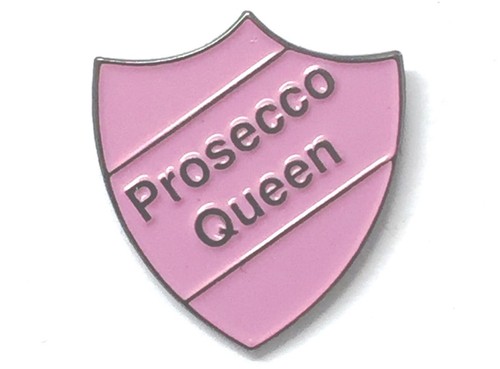 Prosecco queen pin badge - pin,