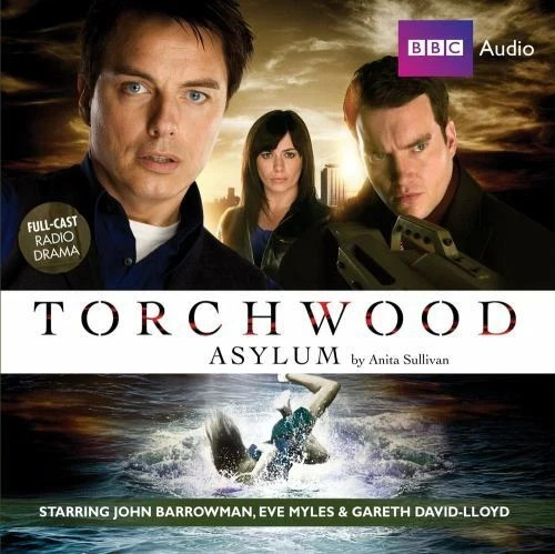 Torchwood radio drama asylum - torchwood, 4