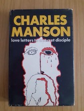 Sy Wizinski - Charles Manson, Love letters to a secret disciple (Moonmad press)