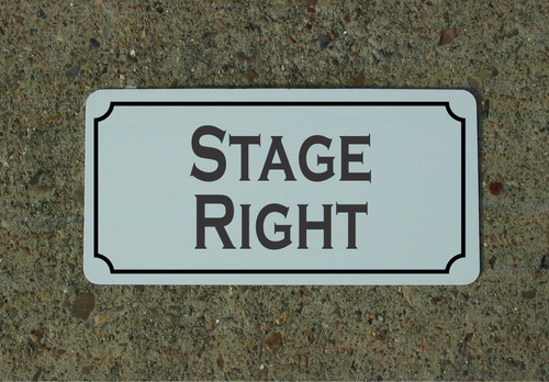 Stage right metal sign - stage,