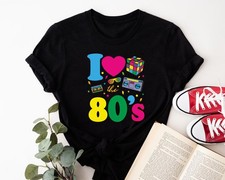 I Love The 80s T Shirt 1980s