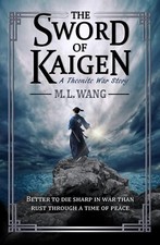 The Sword of Kaigen: A