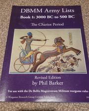 DBMM Army Lists : The Chariot Period 3000 BC to 500 BC by Phil Barker