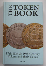 Book The Token Book Volume 1 17th 18th and 19th Century Paul & Bente Withers