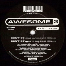 AWESOME 3 - DONT GO - 12”