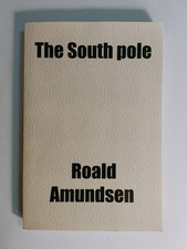 The South Pole by Roald