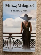 MILI...! MILAGRO! by SYLVIA MARX - Ediciones - 2022 - Paperback