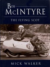 Bob Mcintyre : The Flying Scot