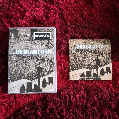 Oasis there and then - ...there,