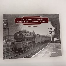 Lost lines wales chester - of,