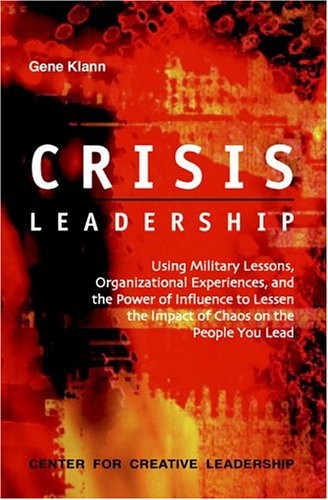 Crisis leadership using - leadership:,