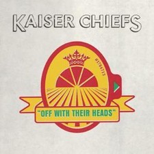 Kaiser chiefs off - kaiser, chiefs: