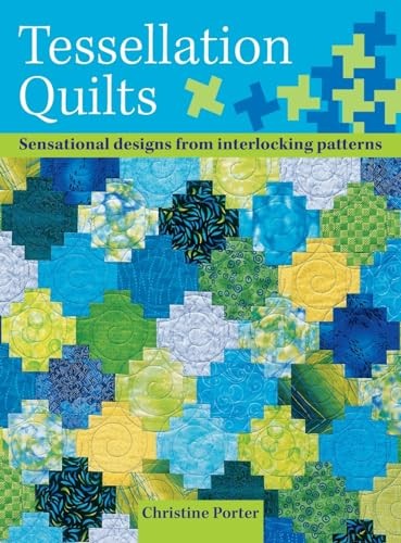Tessellation quilts - tessellation,