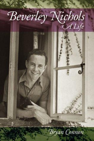Beverley nichols life - beverley,
