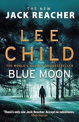 Blue moon - moon:, reacher